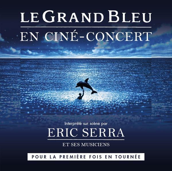 Gagnez des places pour le Grand Bleu Eric Serra