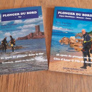 111 plongées du Bord : Var, Alpes Maritimes/Monaco/Corse